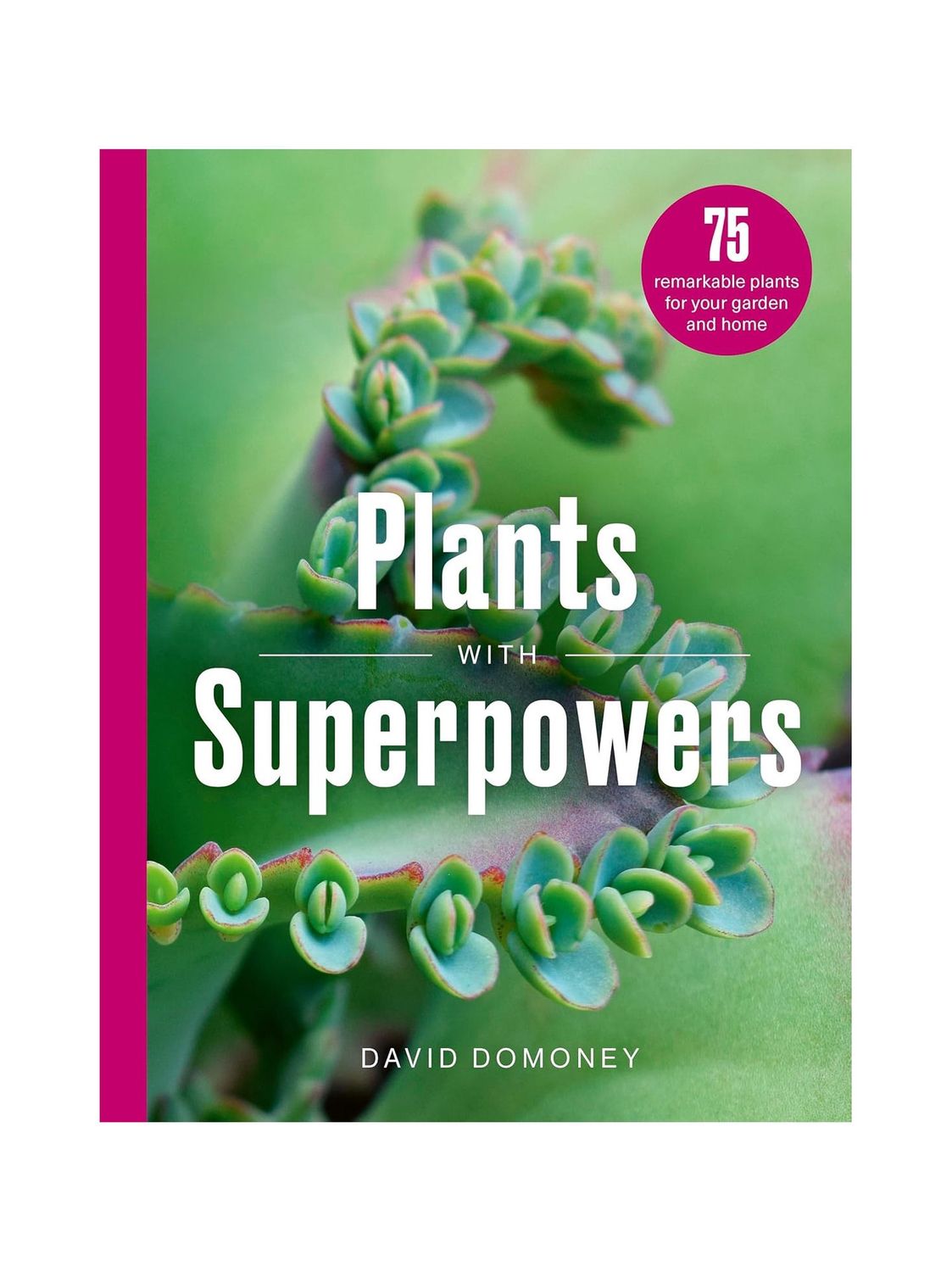 Plants With Superpowers Hardcover Book