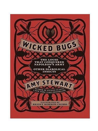 Wicked Bugs Harcover Book