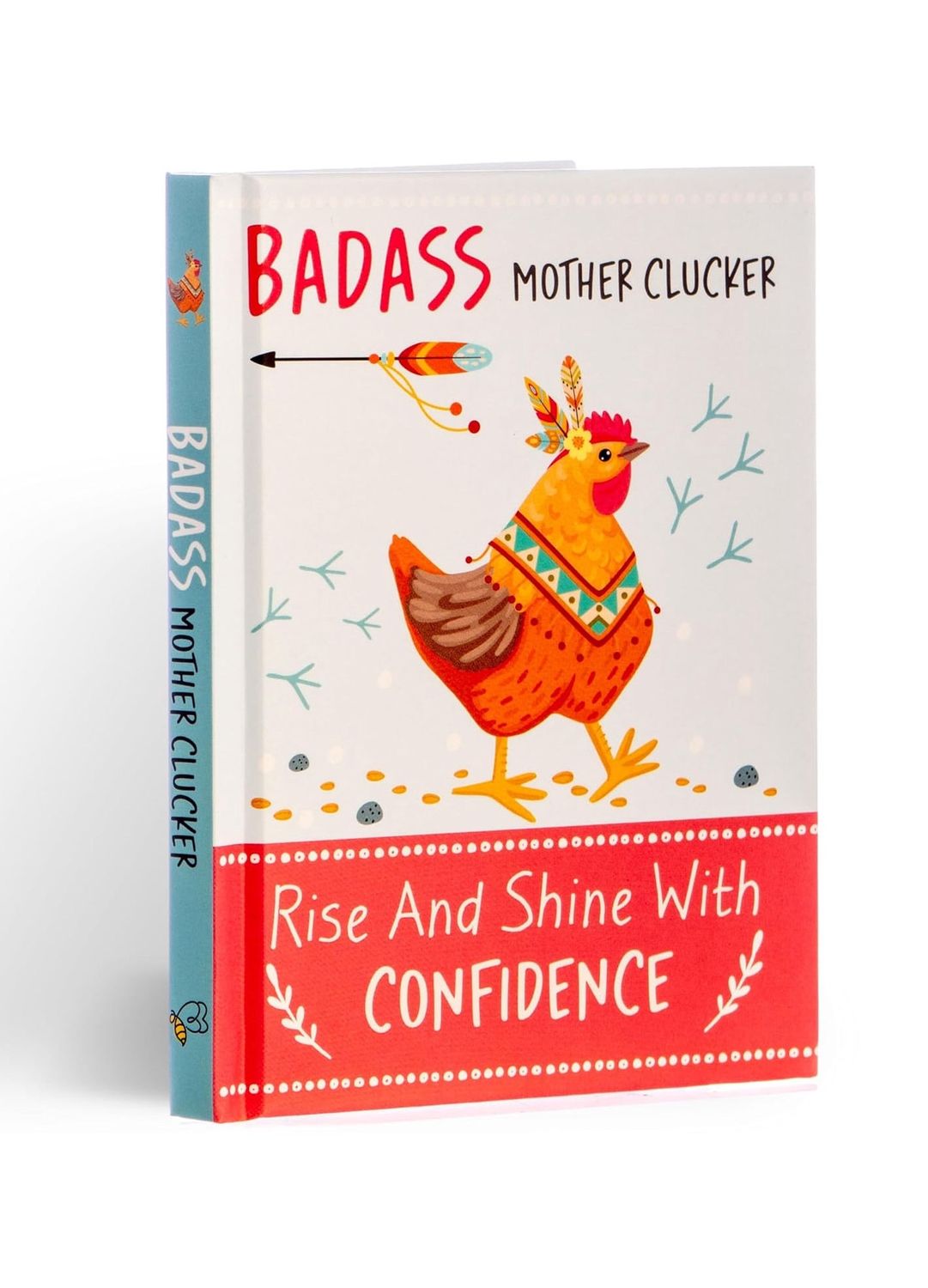 Badass Mother Clucker Confidence Quote Hardcover Book