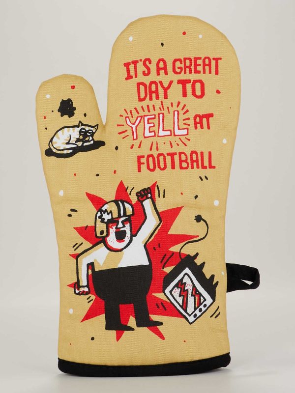 It&#39;s A Great Day To Yell At Football Oven Mitt