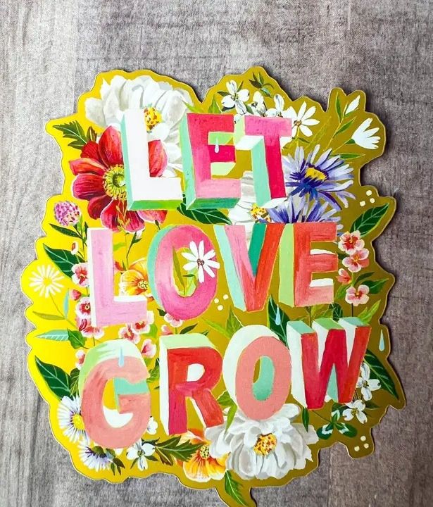 Let Love Grow Sticker