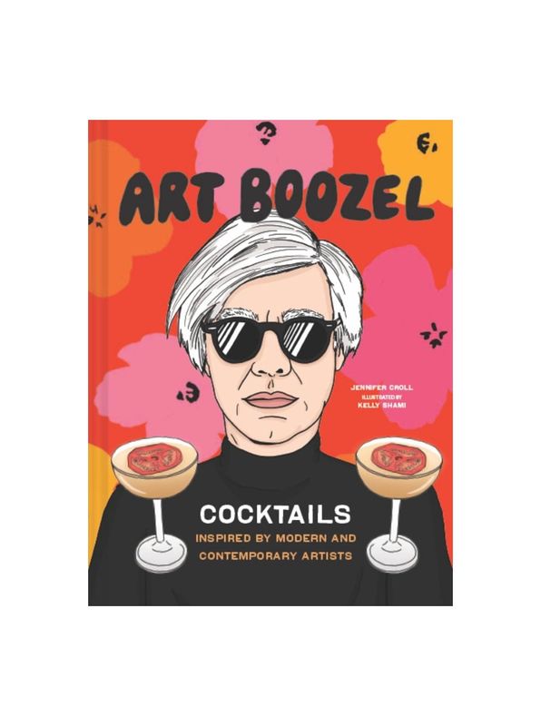 Art Boozel Cocktails Hardcover Book