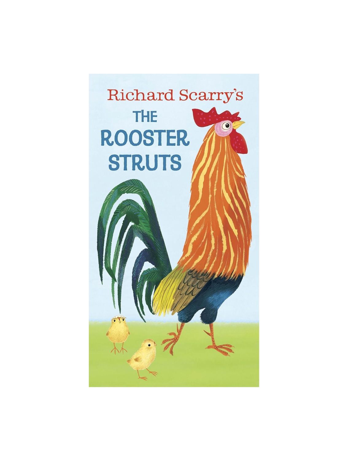 Richard Scarry&#39;s The Rooster Struts Board Book