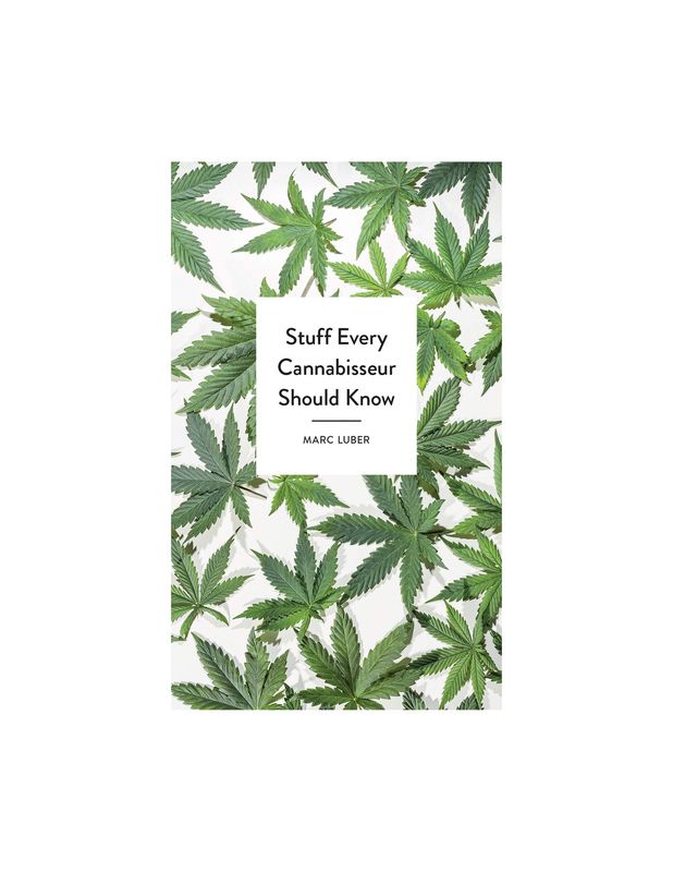 Stuff Every Cannabisseur Should Know Hardcover Book