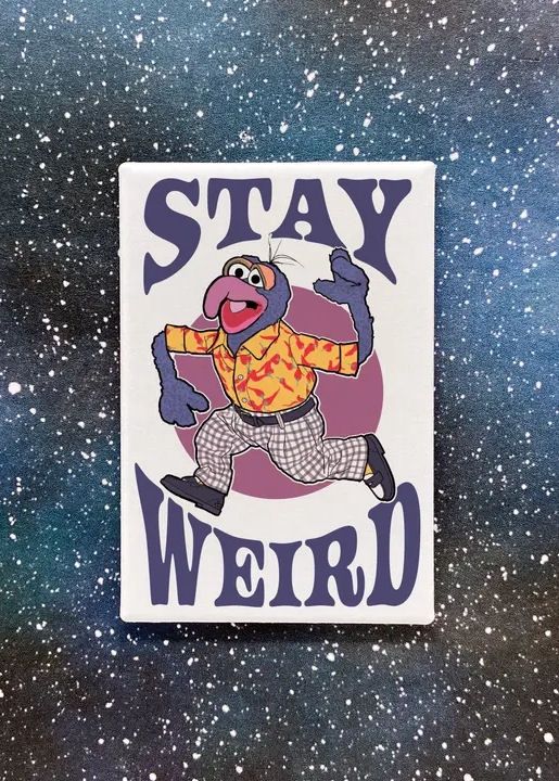 Gonzo Muppet Stay Weird Magnet