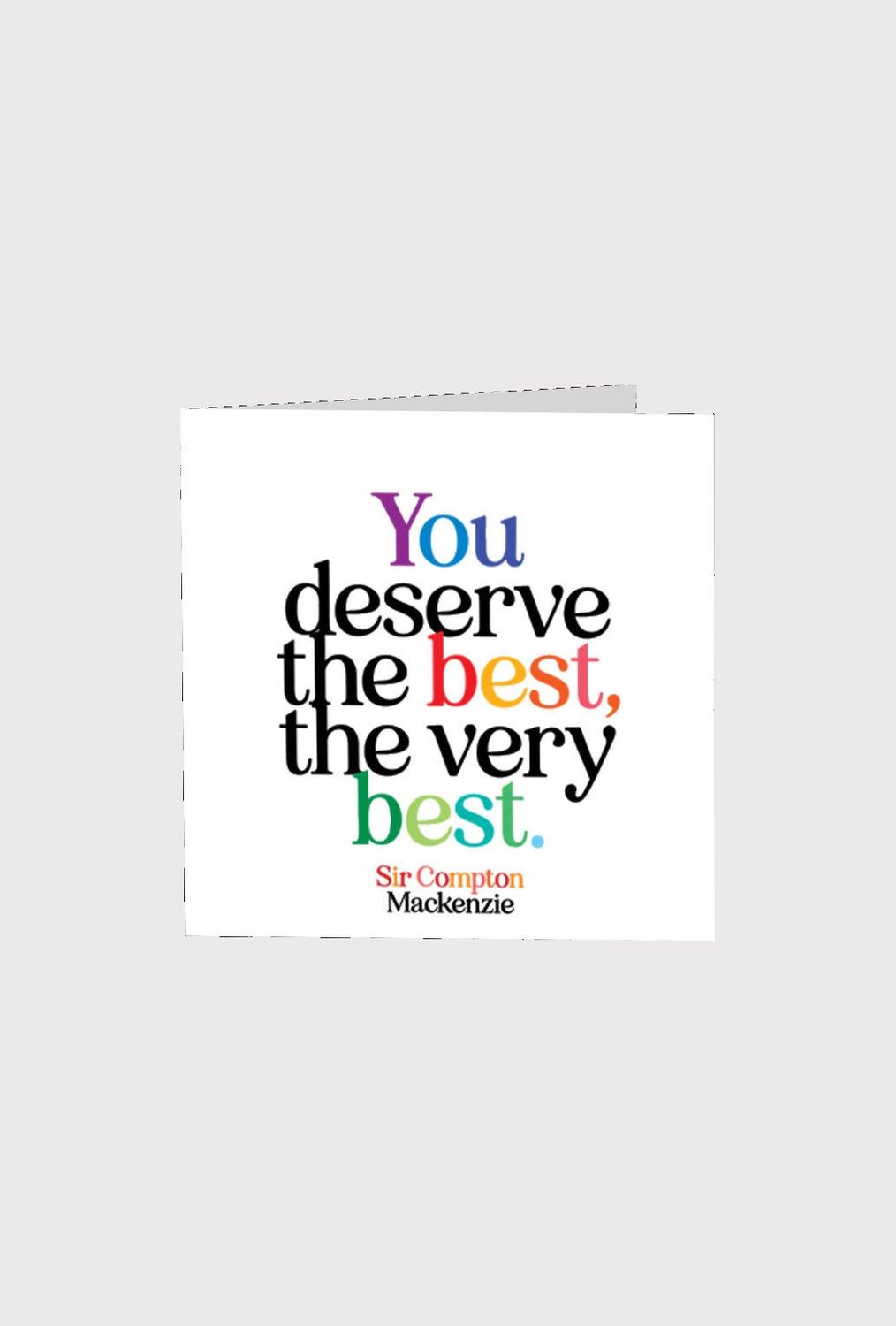 You Deserve The Best The Very Best Card