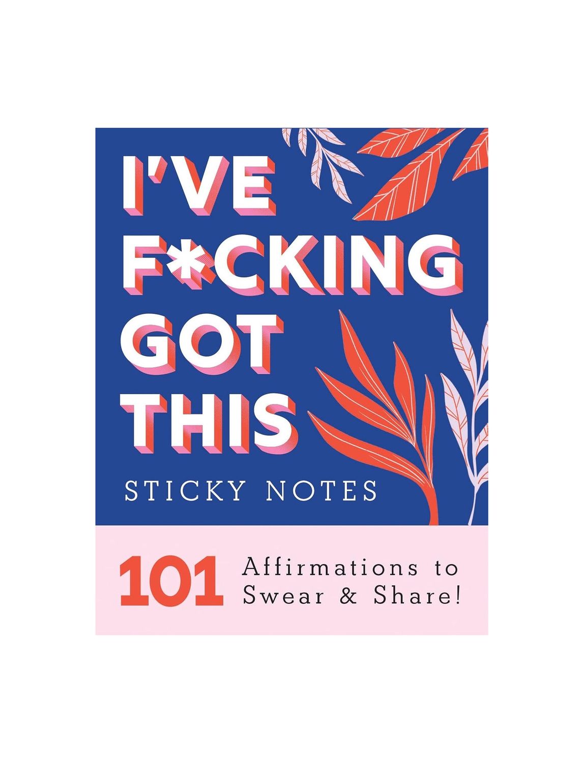 I’ve Fucking Got This Sticky Notes