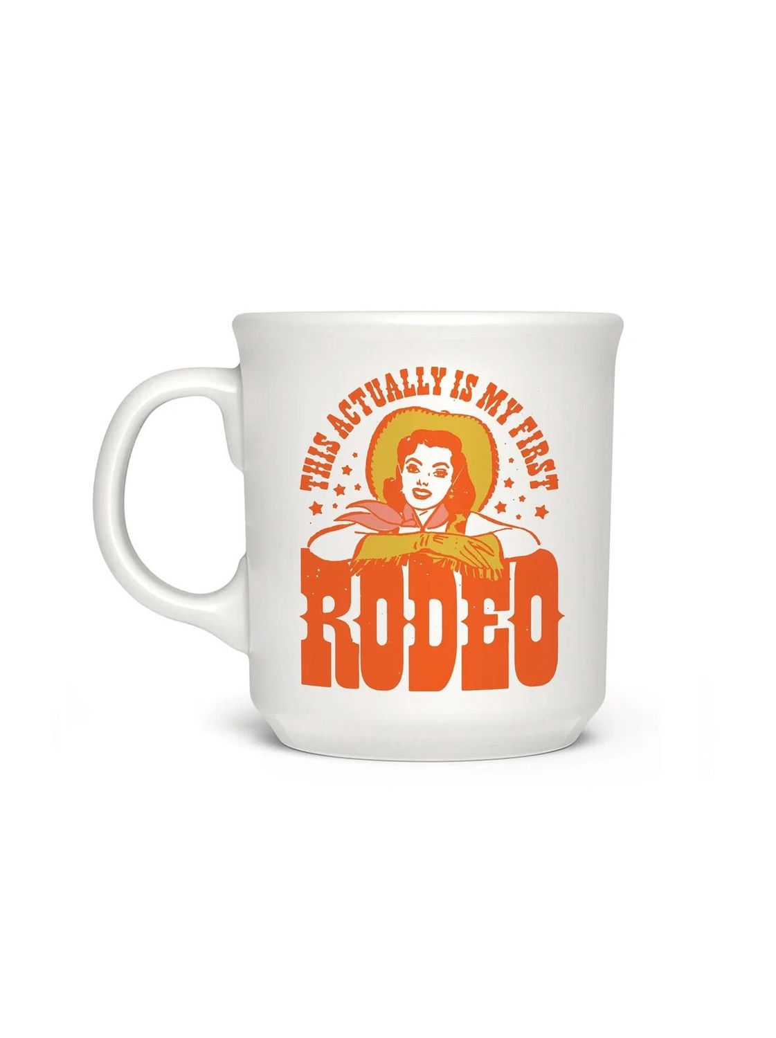 This Actually Is My First Rodeo Cowgirl Mug
