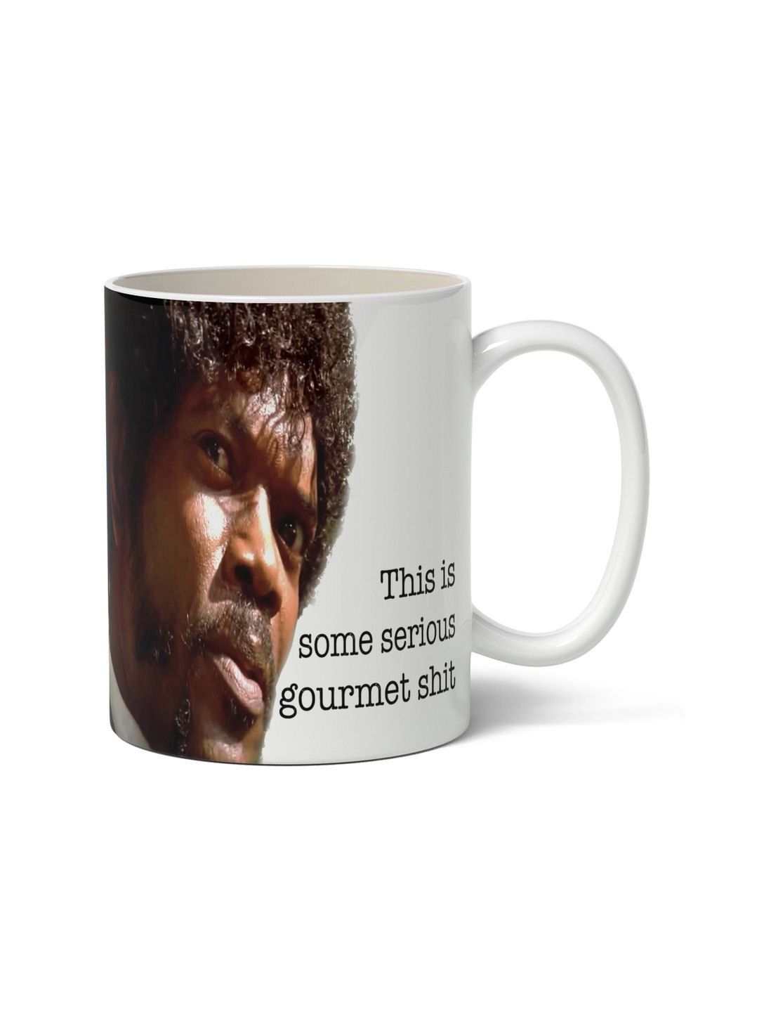 This Is Some Serious Gourmet Shit Samuel L. Jackson Mug