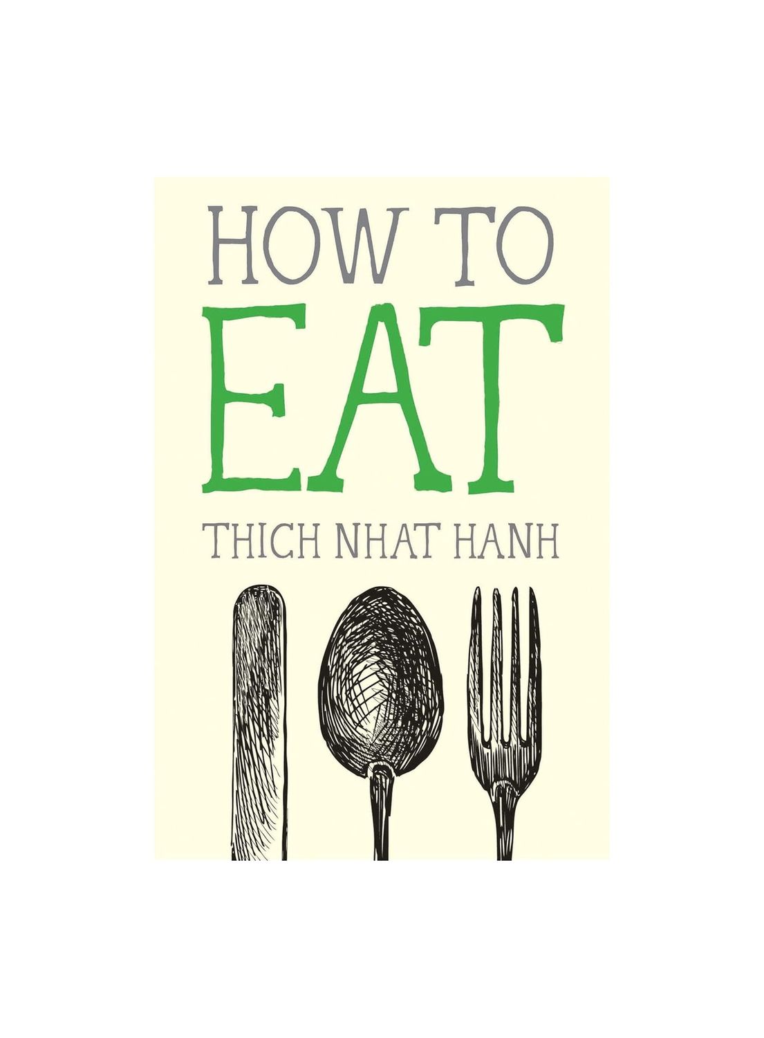 How To Eat Mindfulness Essentials Paperback Book
