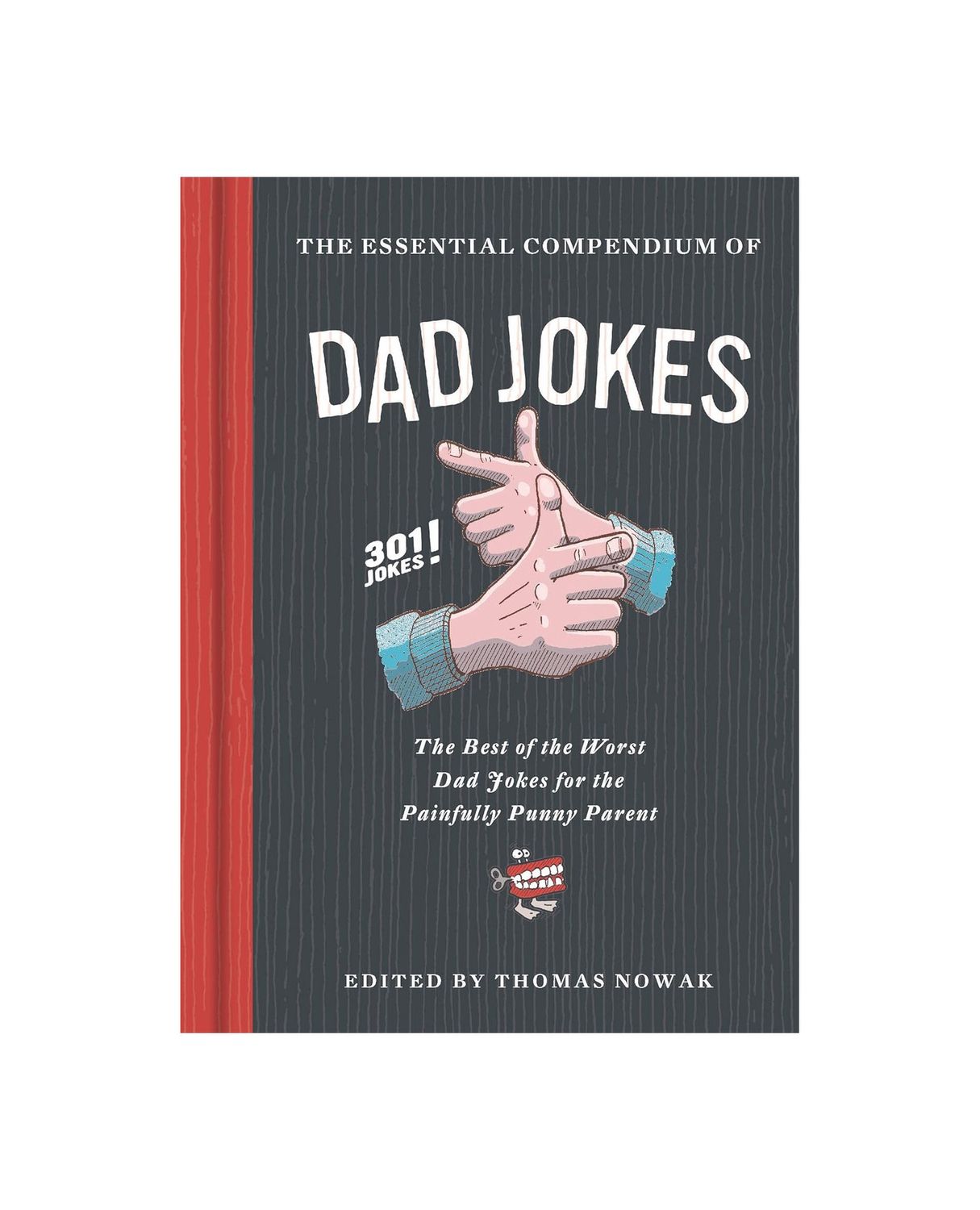 The Essential Compendium Of Dad Jokes Hardcover Book