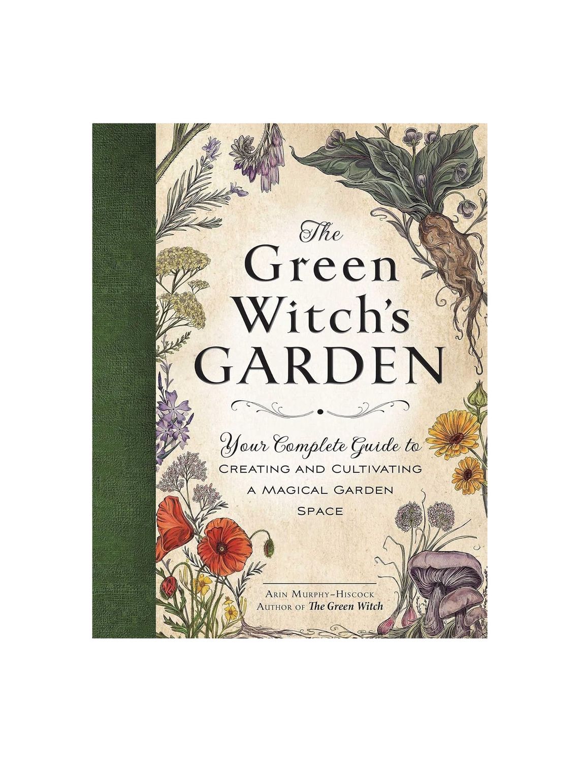 The Green Witch&#39;s Garden Hardcover Book