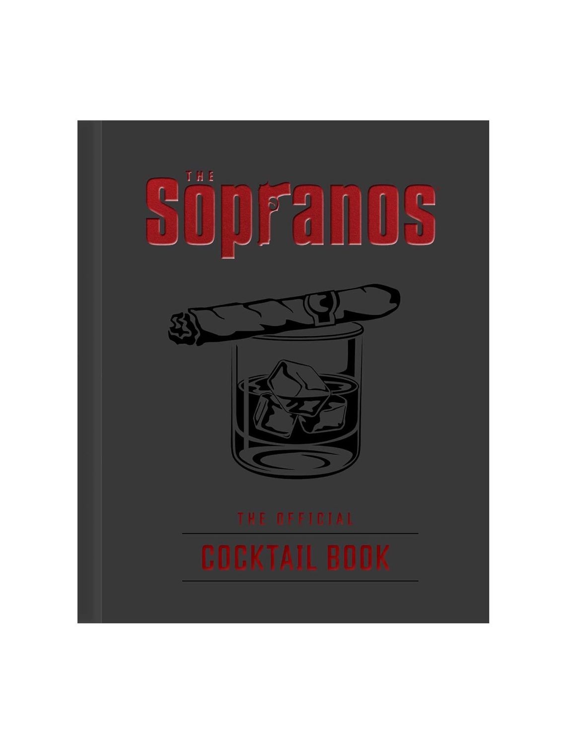 The Sopranos: The Official Cocktail Hardcover Book