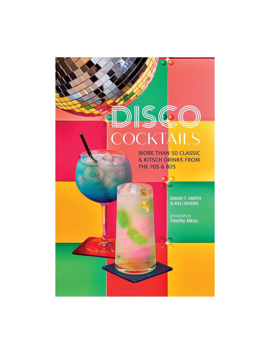 Disco Cocktails Hardcover Book