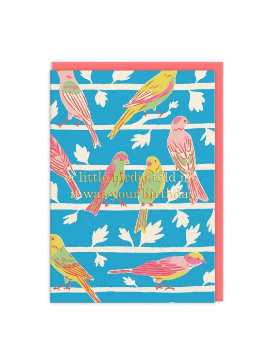 Little Birdie Told Me It Was Your Birthday Card