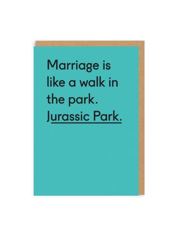 Marriage Is Like A Walk In The Park. Jurassic Park Card