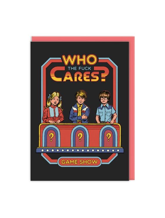 Who The Fuck Cares? Card