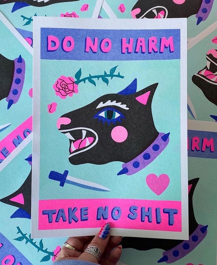Do No Harm, Take No Shit A4 Risograph Print