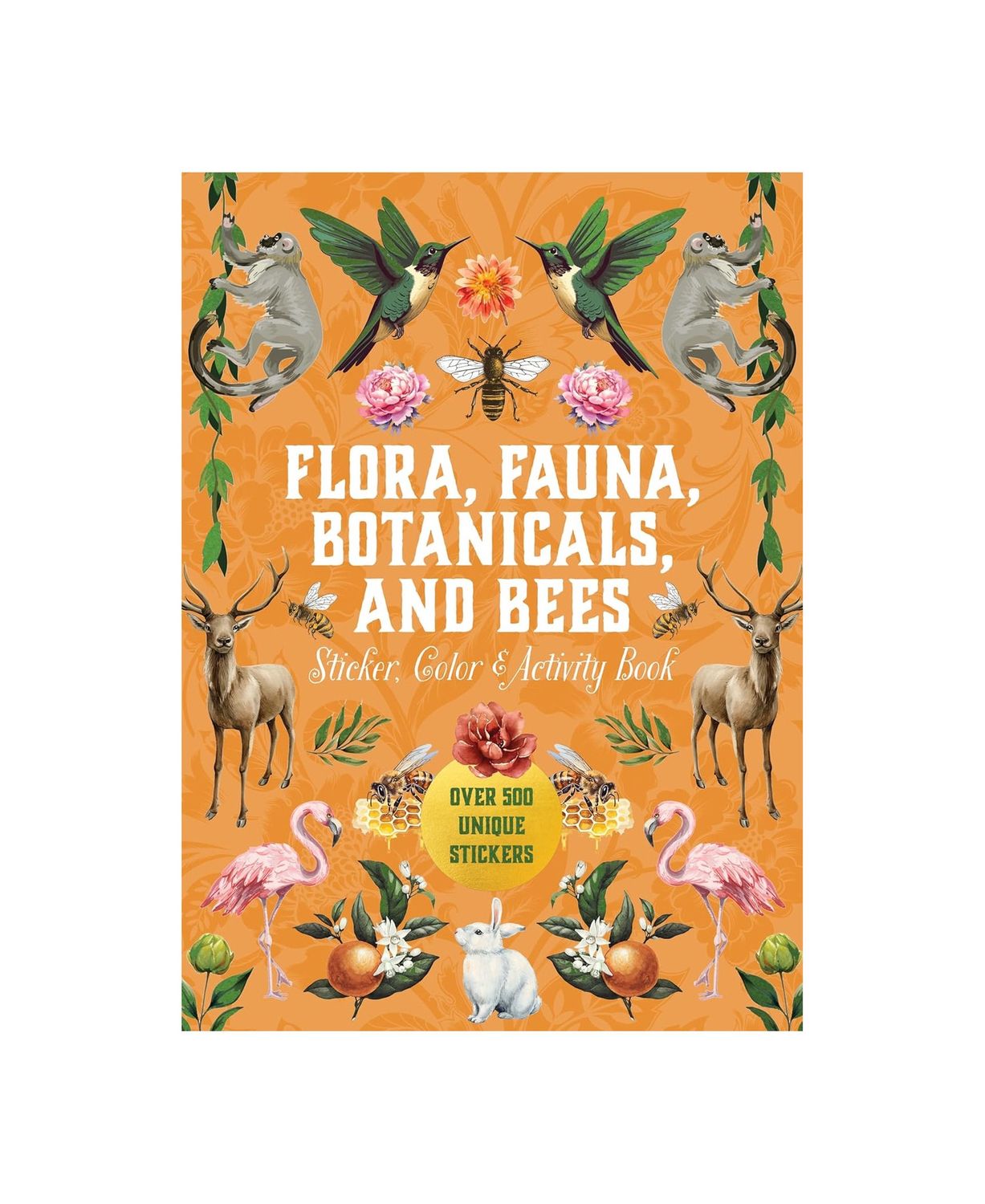 Flora, Fauna, Botanicals, And Bees Sticker And Activity Book