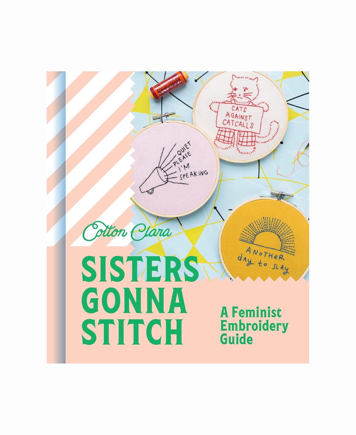 Sisters Gonna Stitch Embroidery Guide Hardcover Book