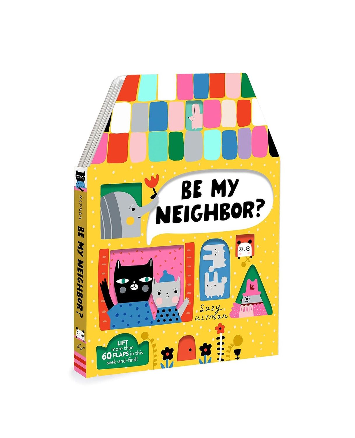 Be My Neighbor? Novelty Lift-The-Flap Book