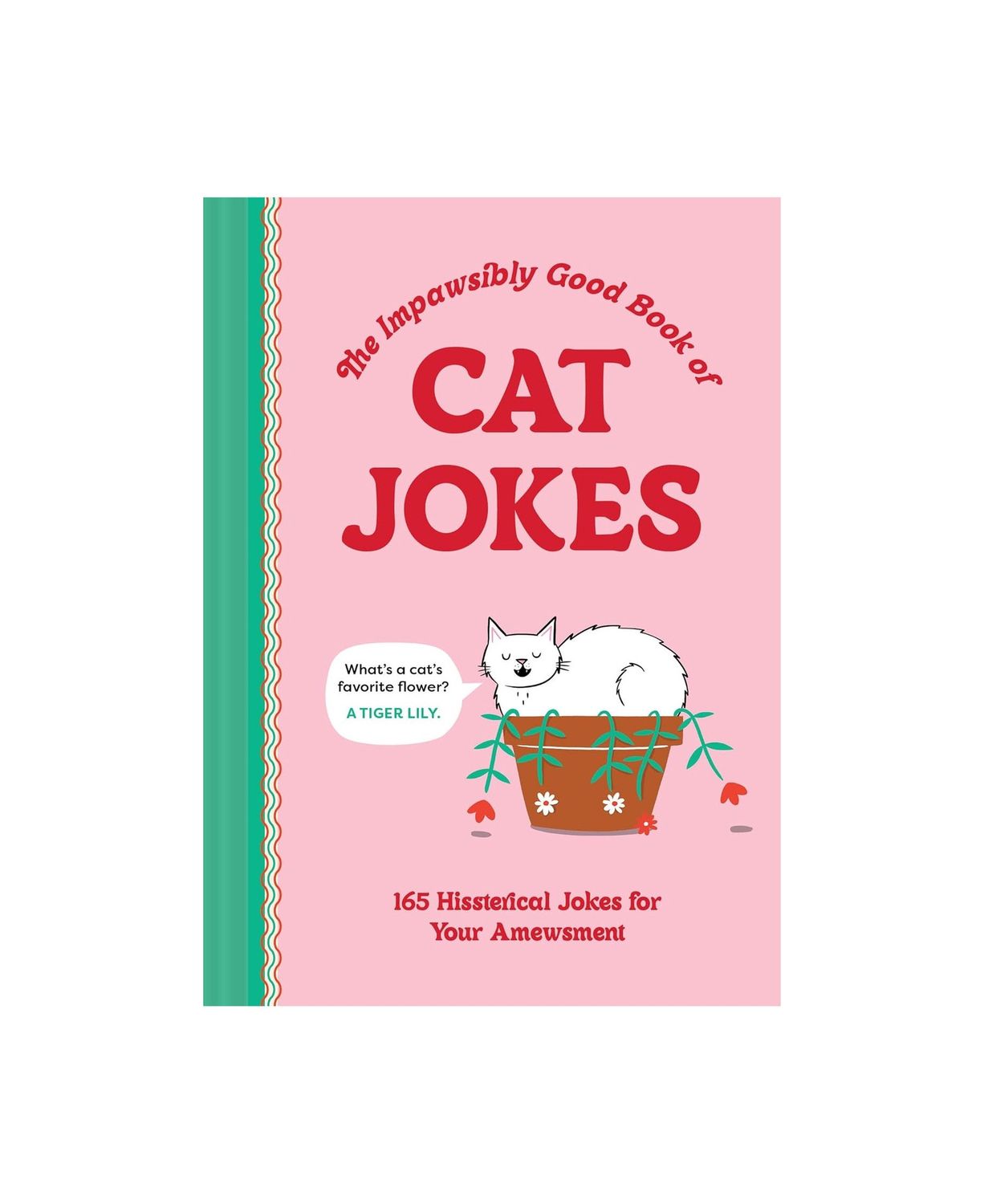 The Impawsibly Good Book of Cat Jokes Hardcover Book