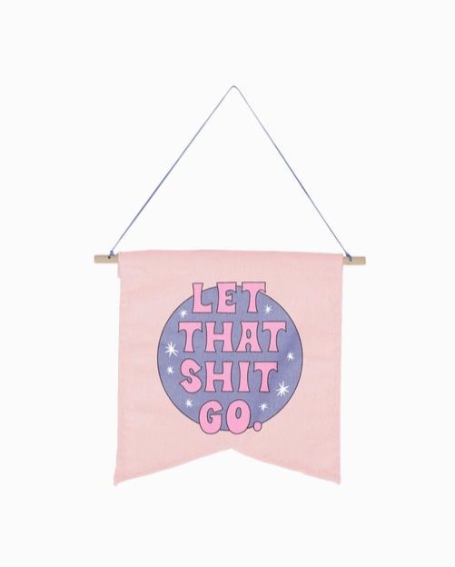 Let That Shit Go Flag