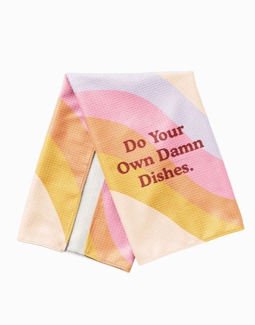 Do Your Own Damn Dishes Kitchen Towel