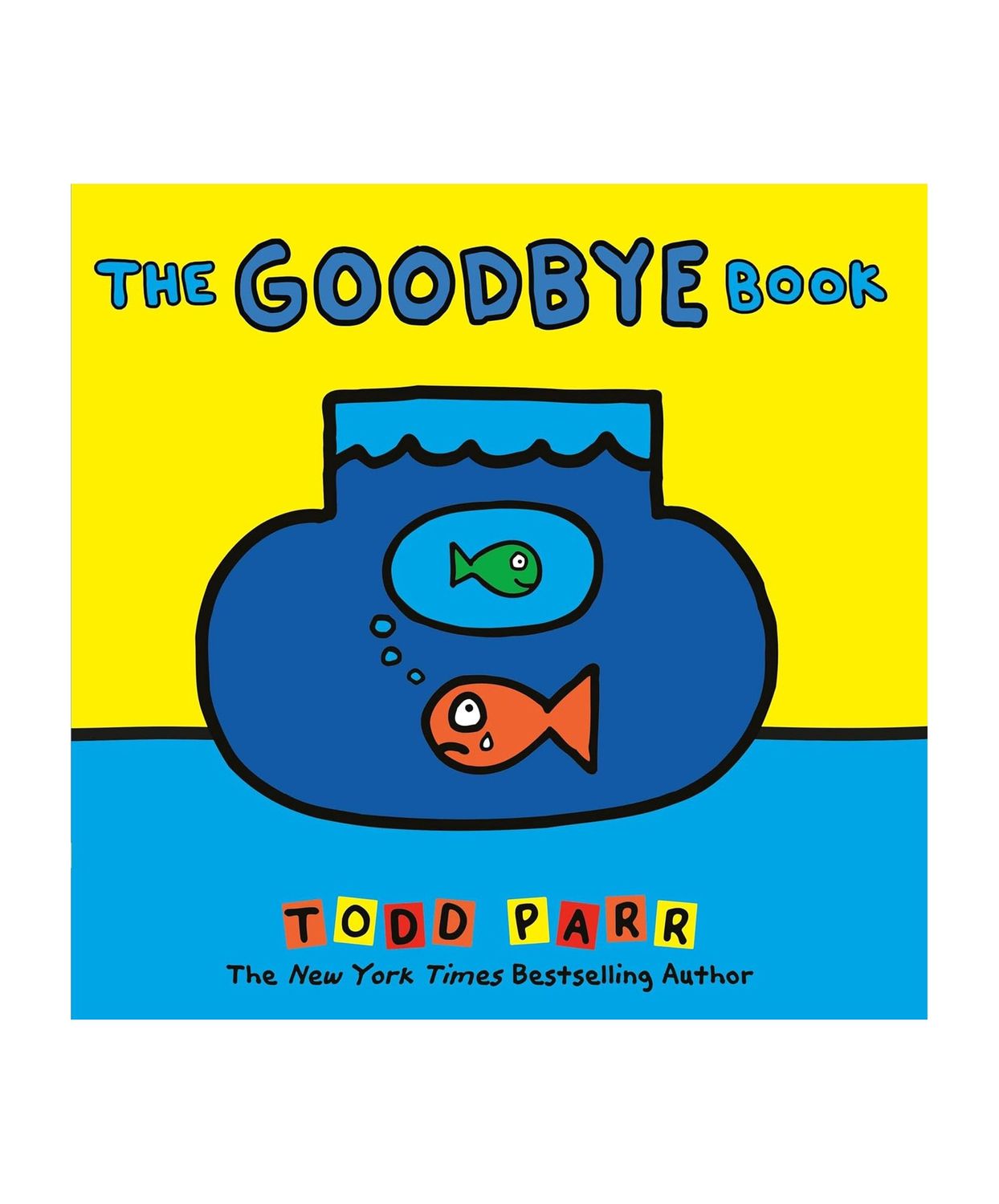 The Goodbye Book Hardcover Book