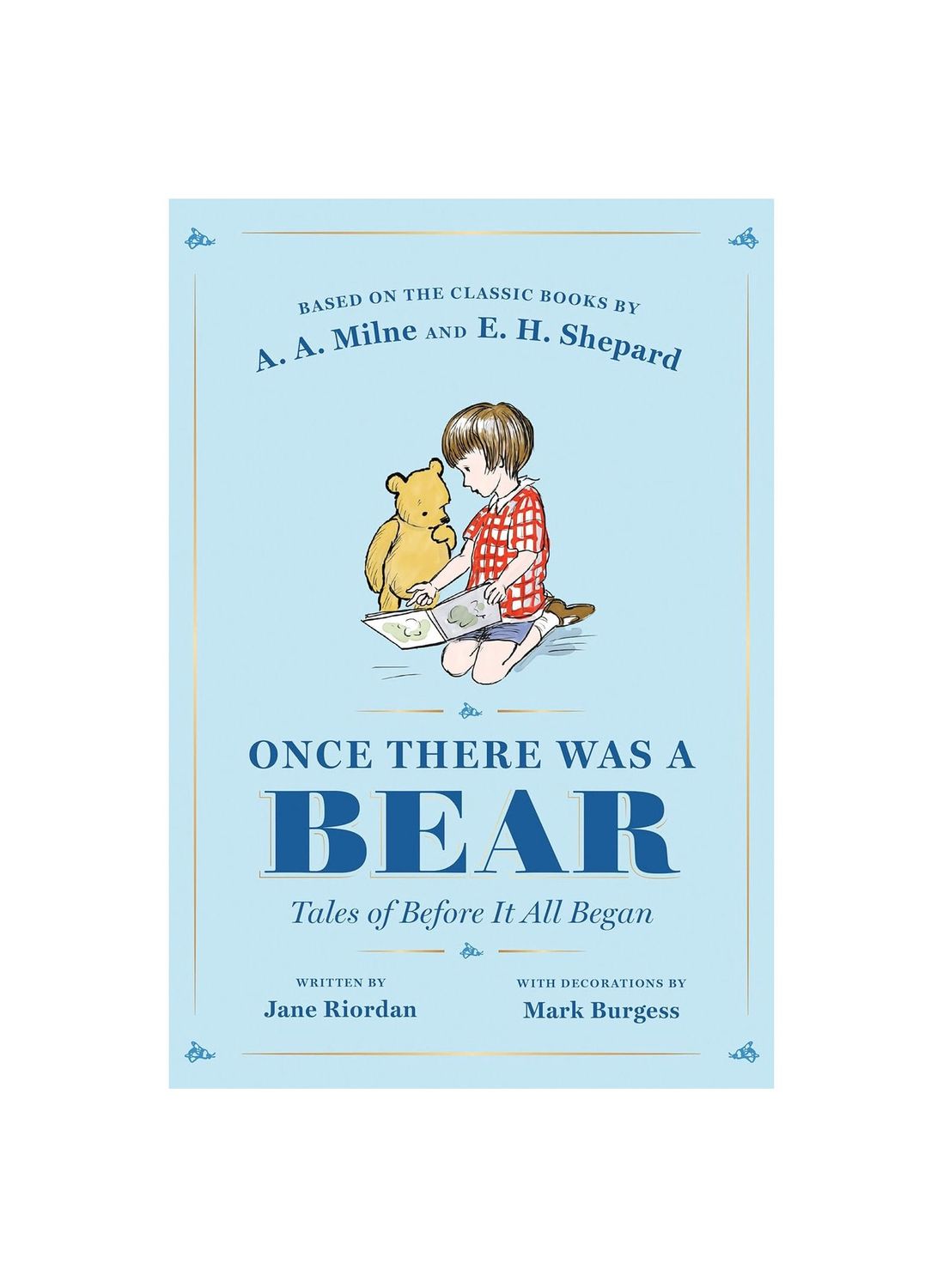 Once There Was A Bear: Tales Of Before It All Began Winnie-The-Pooh Hardcover Book