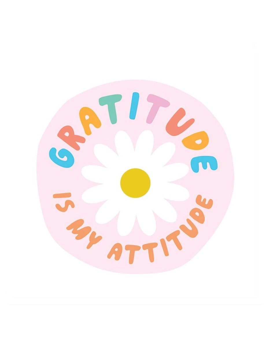 Gratitude Is My Attitude Daisy Sticker