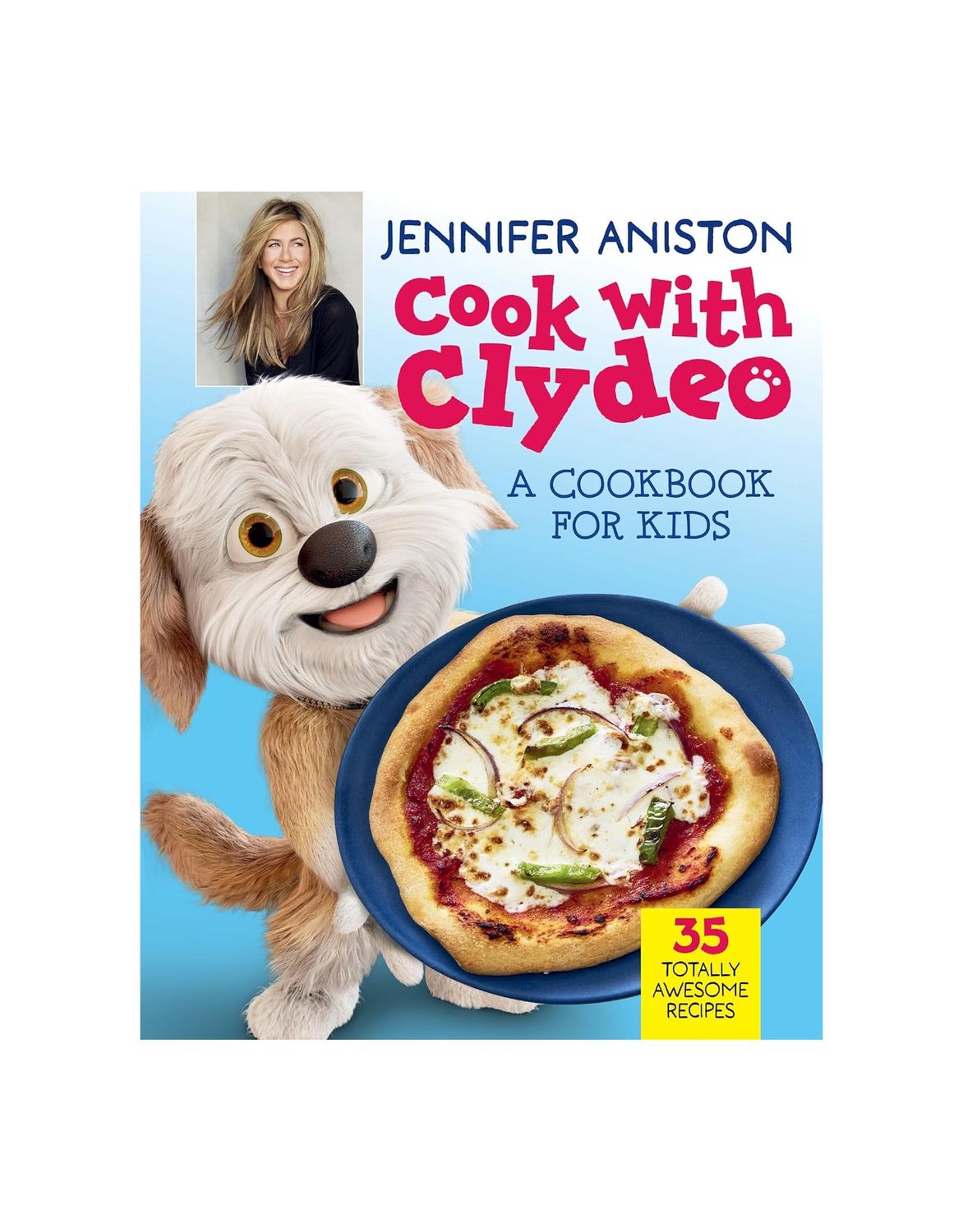 Cook With Clydeo: A Cookbook For Kids Hardcover Book