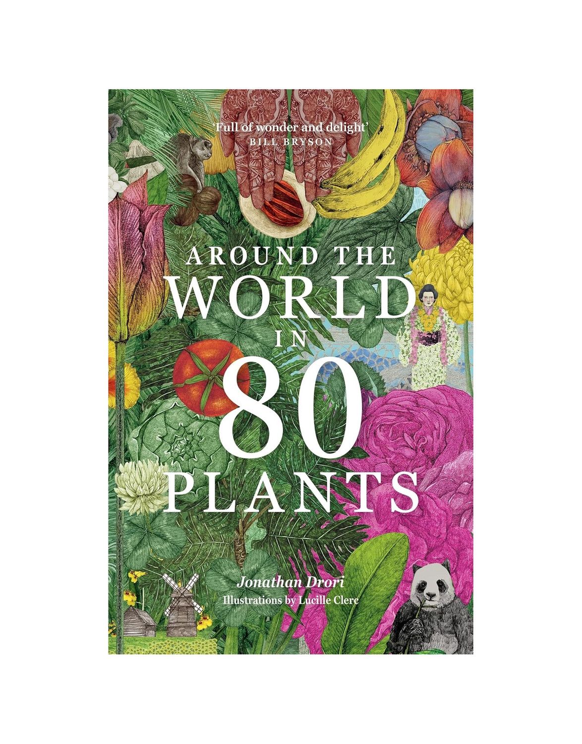 Around The World In 80 Plants Paperback Book