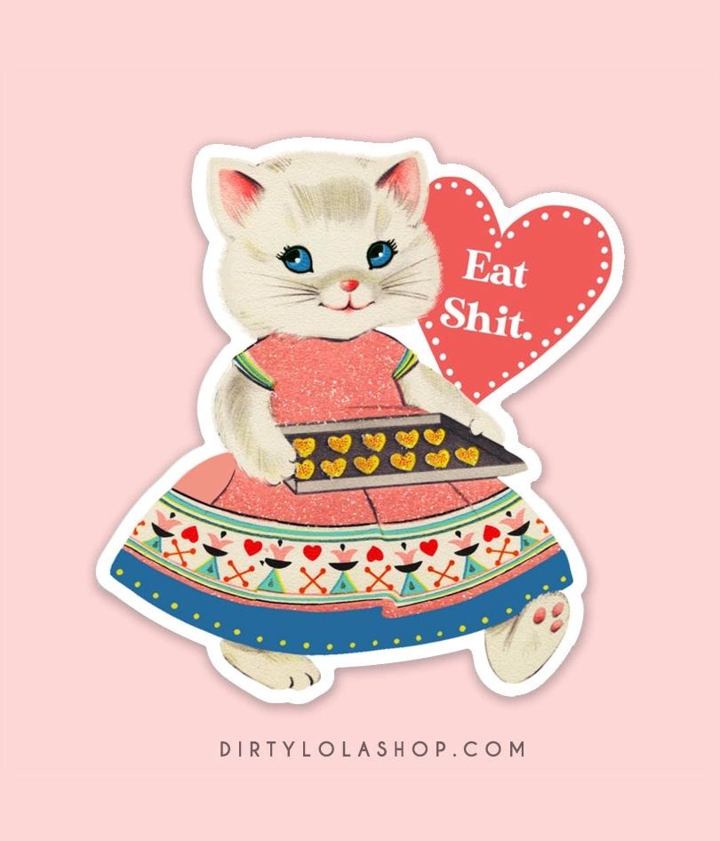 Eat Shit Vintage Cat Sticker
