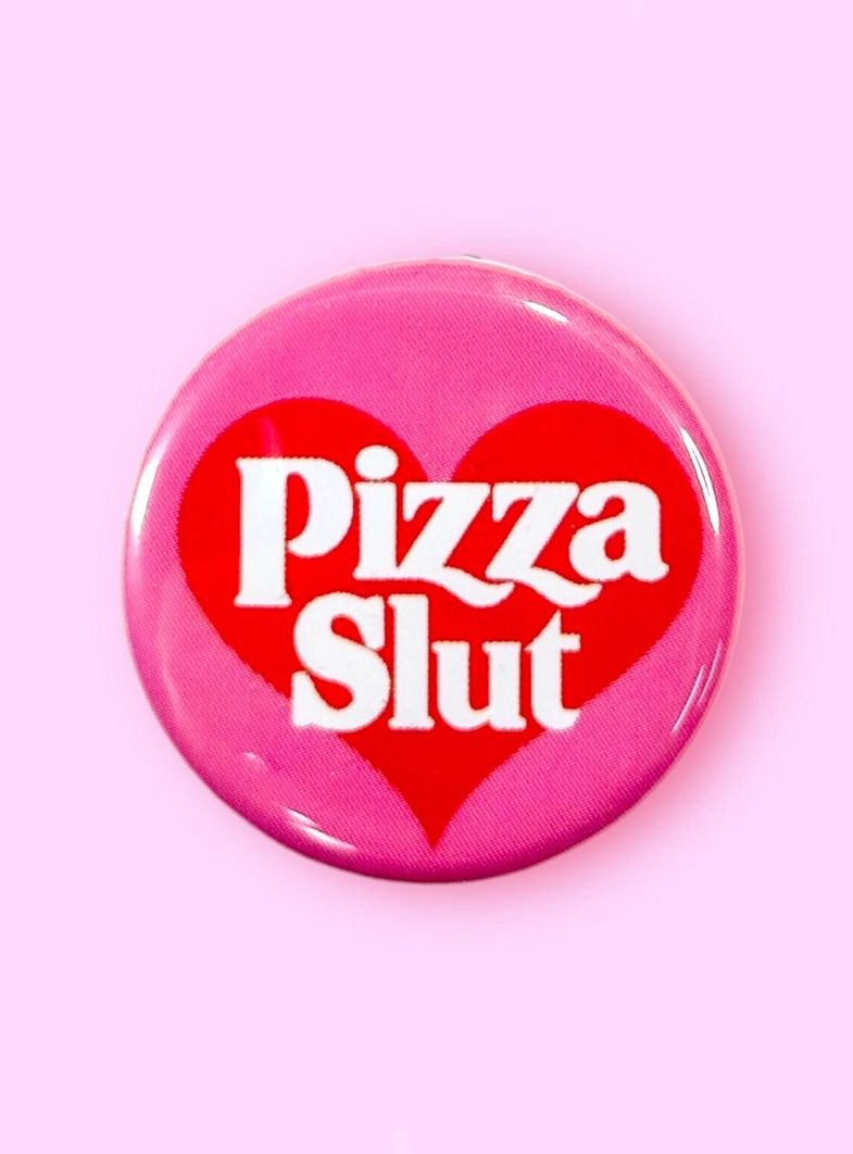 Pizza Slut Magnet