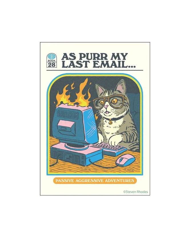 As Purr My Last Email Steven Rhodes Magnet