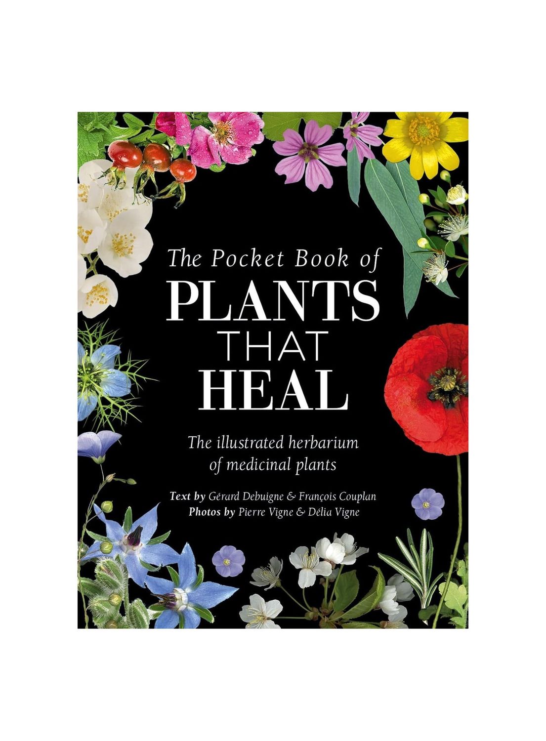 The Pocket Book Of Plants That Heal Hardcover Book