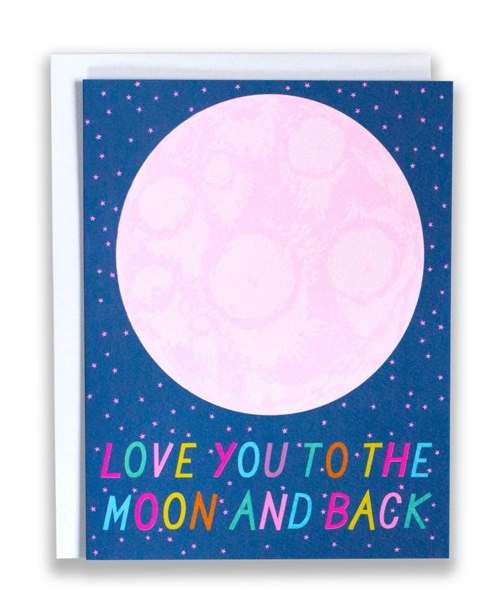Love You To The Moon And Back Note Card