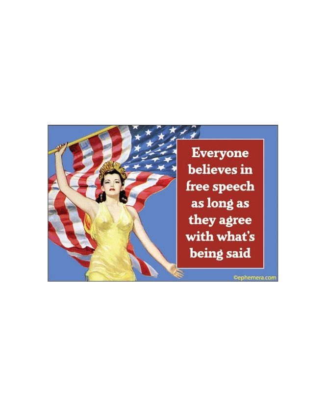 Everyone Believes In Free Speech Magnet