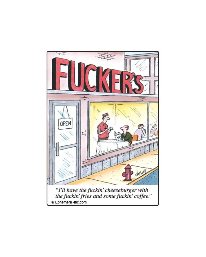 FUCKER&#39;S I&#39;ll Have A Fucking Cheeseburger Magnet