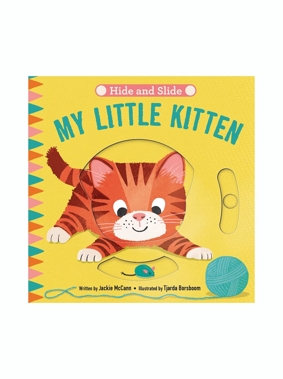 My Little Kitten Hide And Slide Board Book