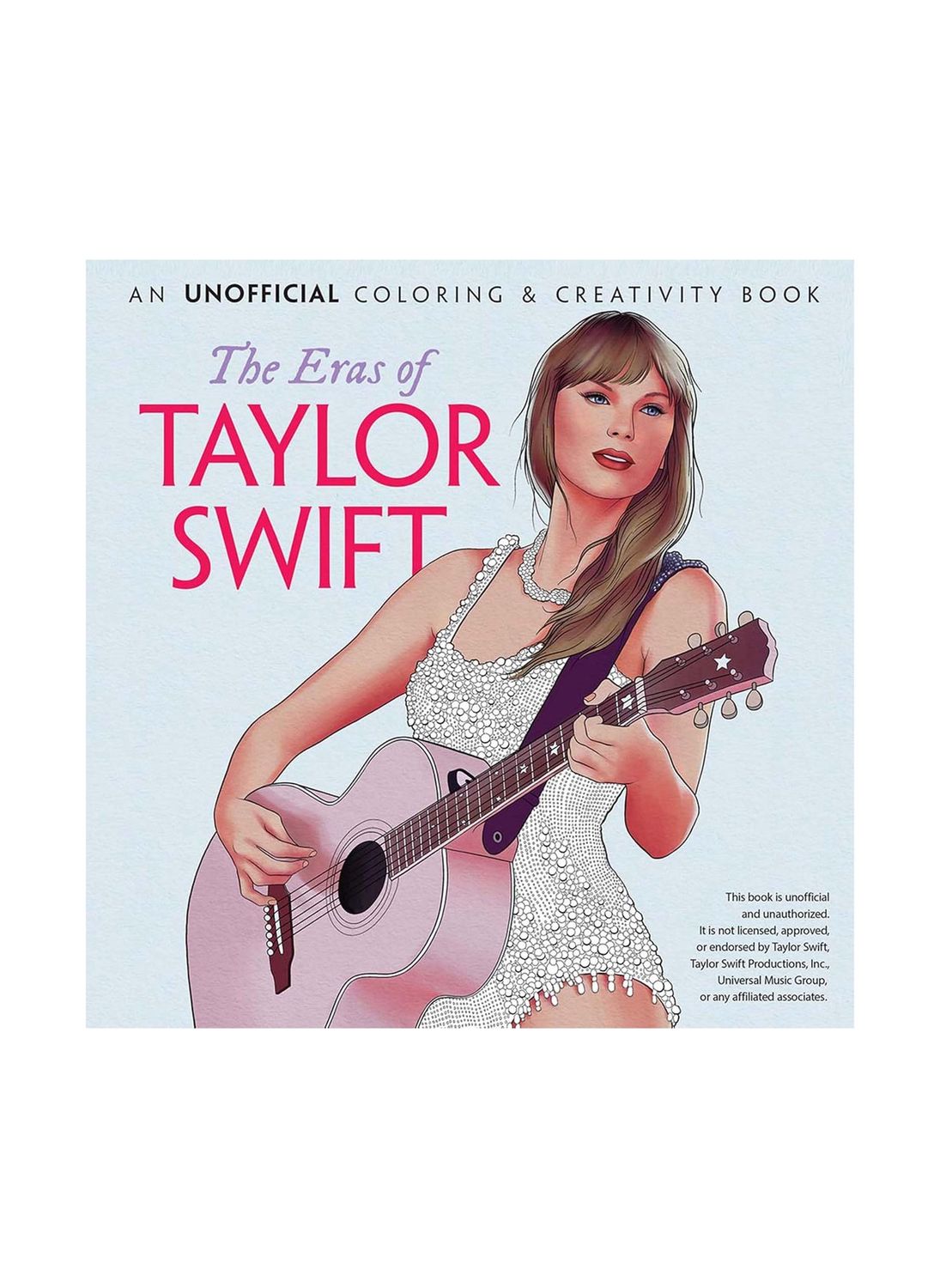 The Eras Of Taylor Swift Coloring Paperback Book