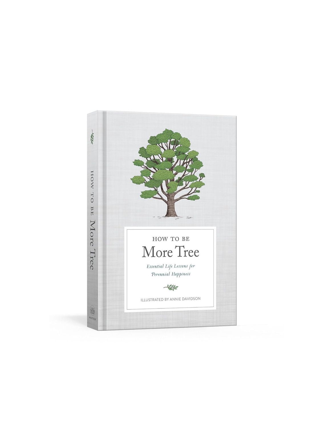 How To Be More Tree Hardcover Book