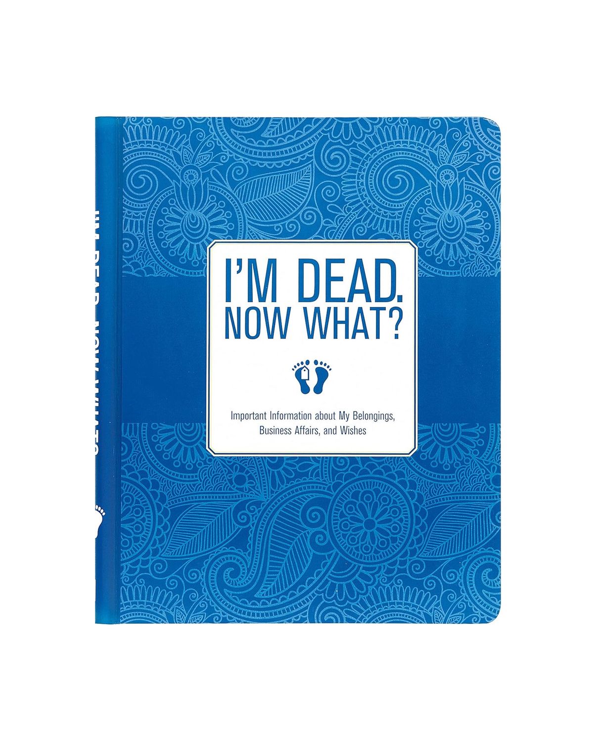 I’m Dead Now What? Planner