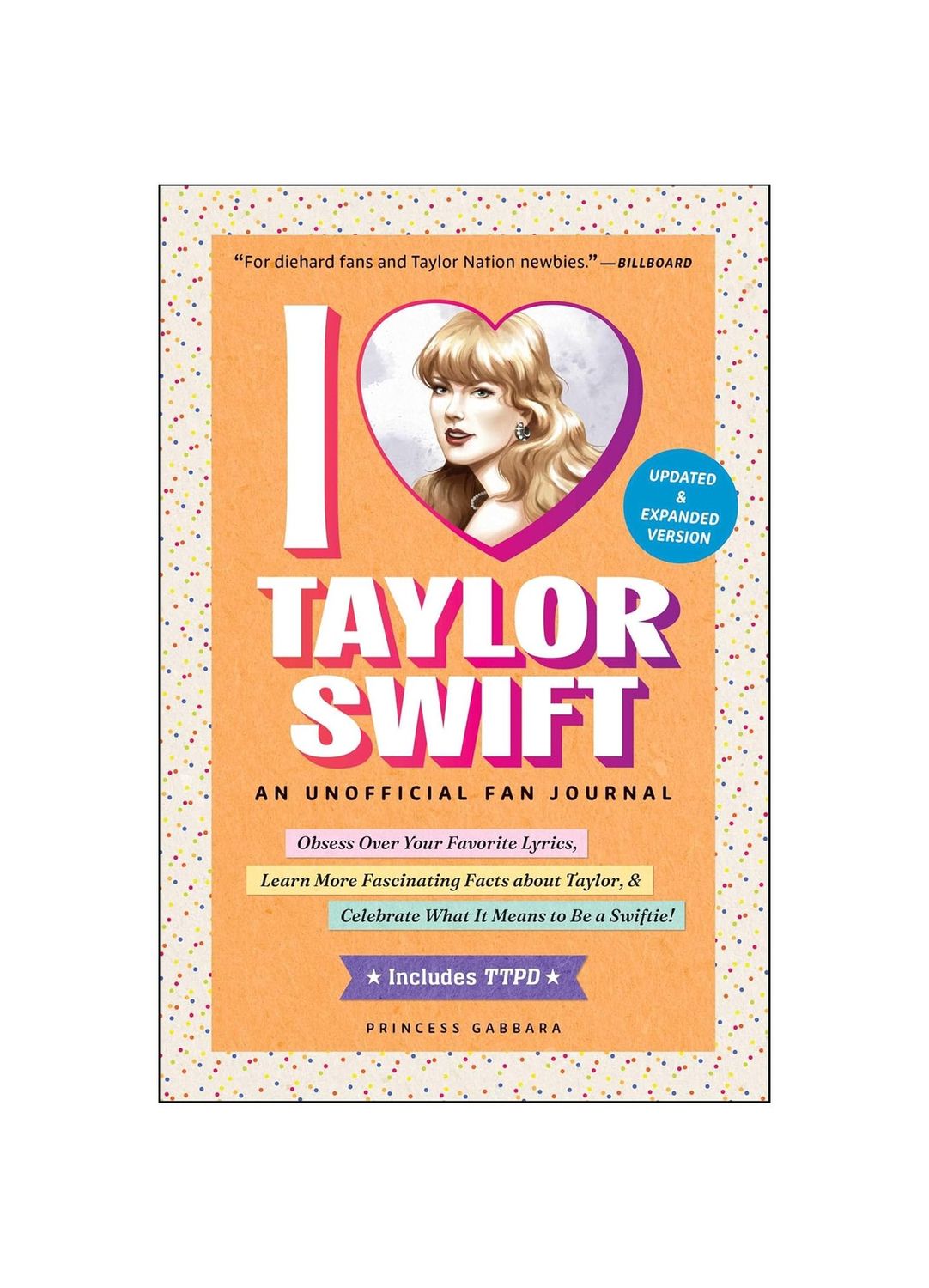 I Love Taylor Swift An Unofficial Fan Journal Hardcover Book
