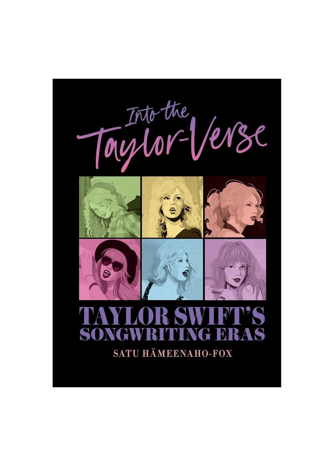 Into The Taylor-Verse Hardcover Book