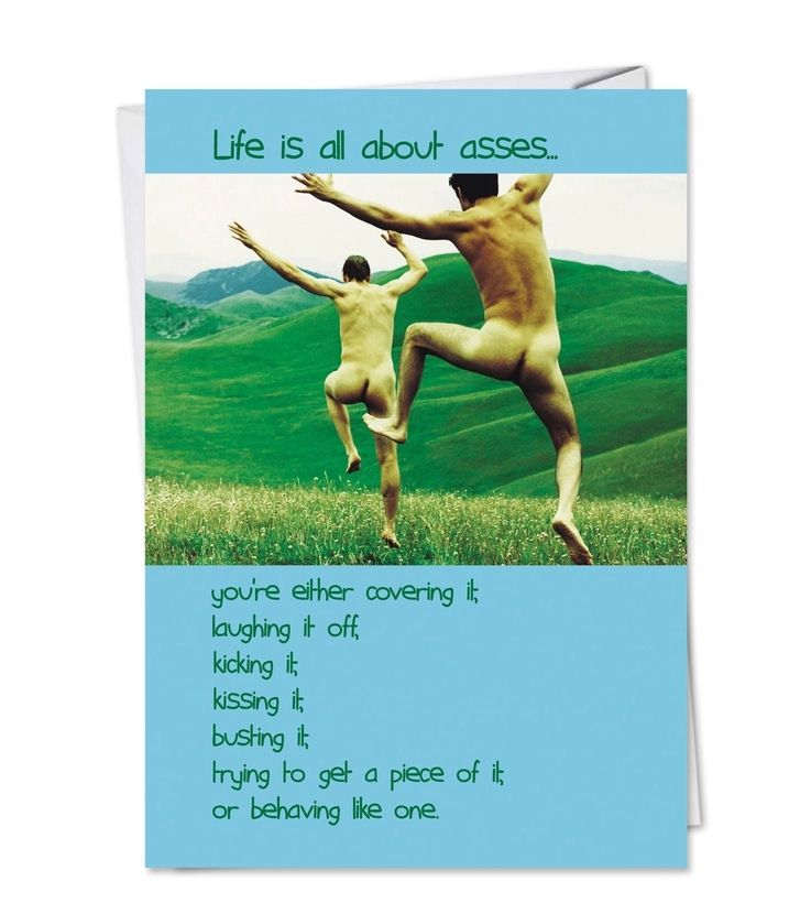 Life Is All About Asses Card