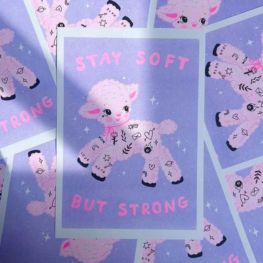 Stay Soft But Strong A4 Risograph Print