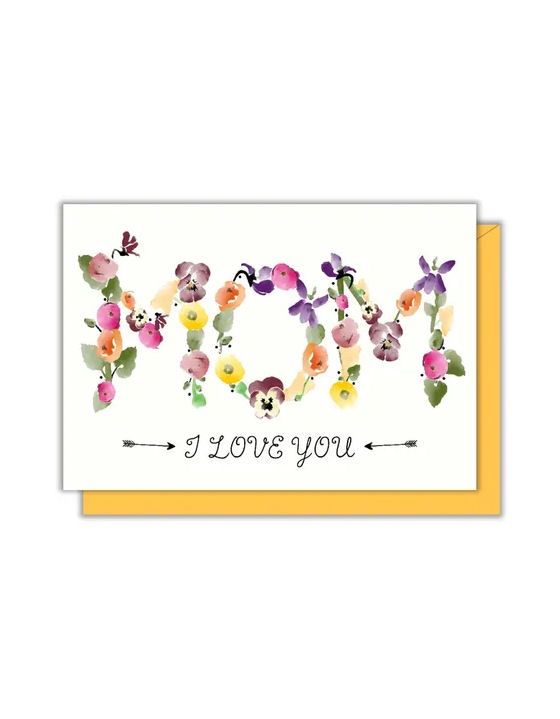 Mom I Love You Flower Card
