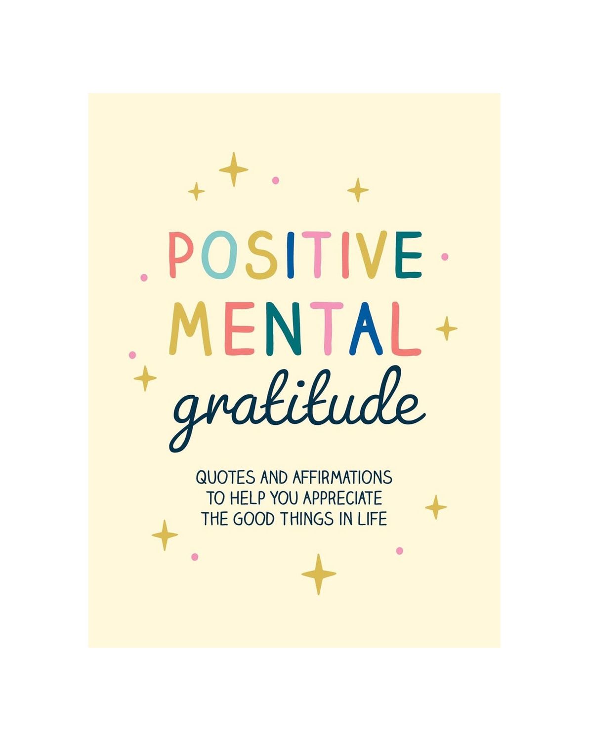Positive Mental Gratitude Hardcover Book